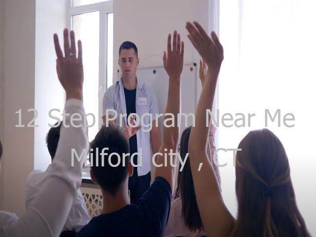 12 Step Program in Milford city