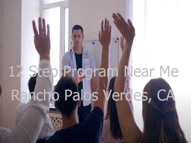 12 Step Program in Rancho Palos Verdes