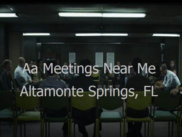 AA Meetings Near Me in Altamonte Springs, FL