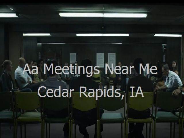 AA Meetings Near Me in Cedar Rapids, IA