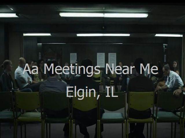 AA Meetings Near Me in Elgin, IL