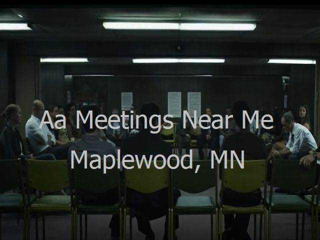 AA Meetings Near Me in Maplewood, MN