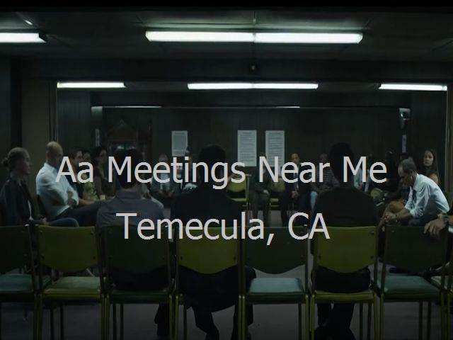 AA Meetings Near Me in Temecula, CA