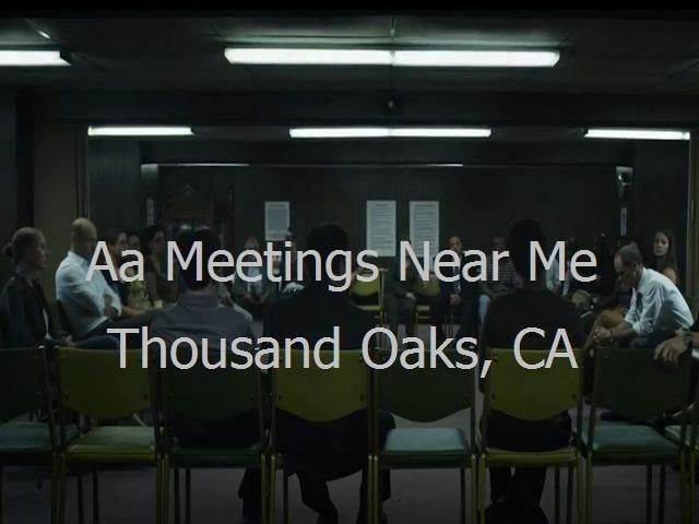 AA Meetings Near Me in Thousand Oaks, CA