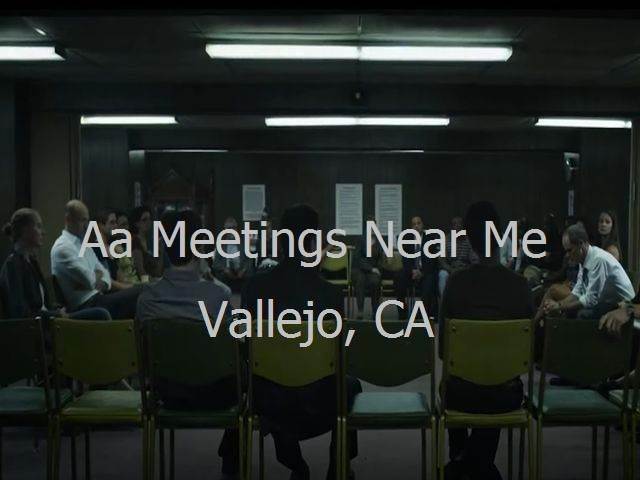 AA Meetings Near Me in Vallejo, CA