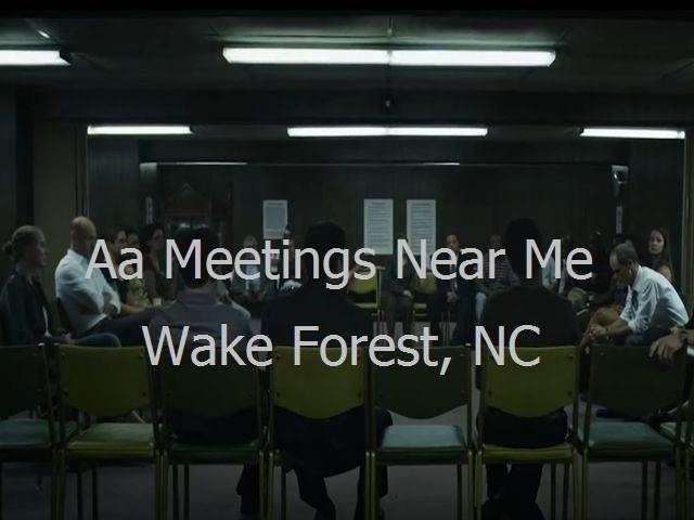AA Meetings Near Me in Wake Forest, NC