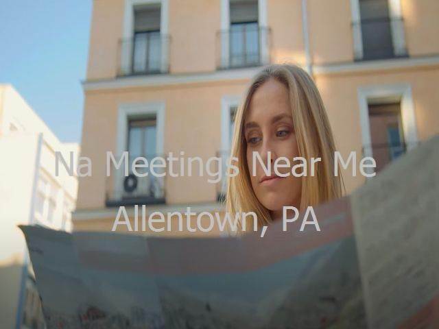 NA Meetings in Allentown, PA
