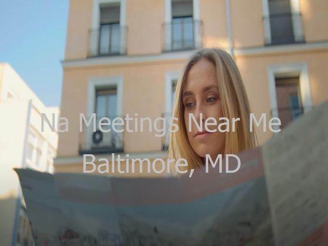 NA Meetings in Baltimore, MD