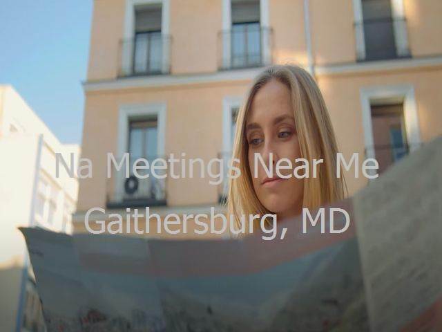 NA Meetings in Gaithersburg, MD