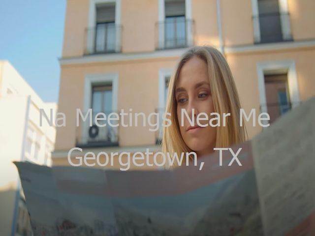 NA Meetings in Georgetown, TX