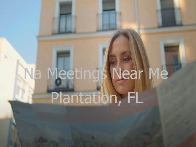 NA Meetings in Plantation, FL